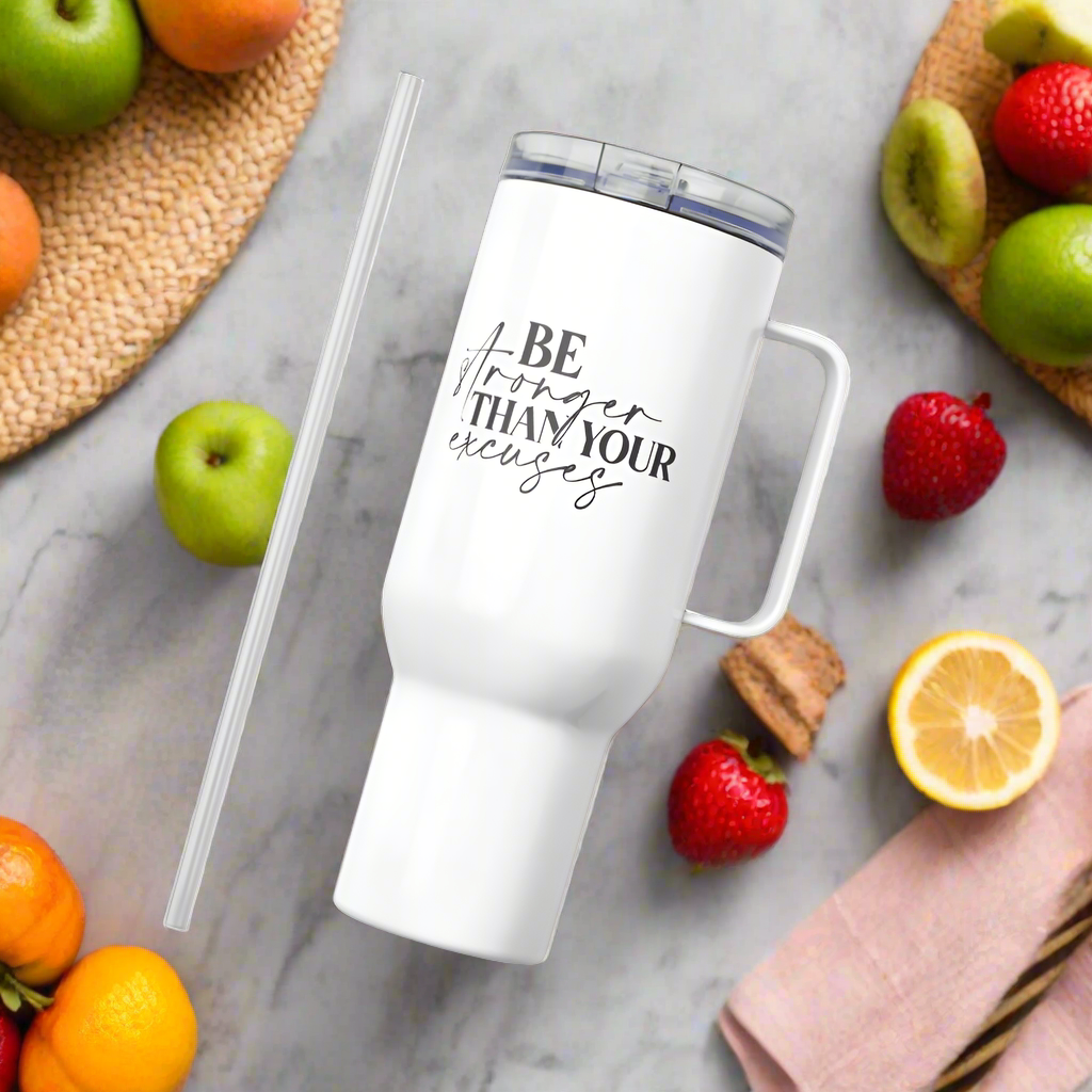 Be Stronger Than Your Excuses Travel Mug With Handle