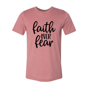 Faith Over Fear Shirt Red Alcestis