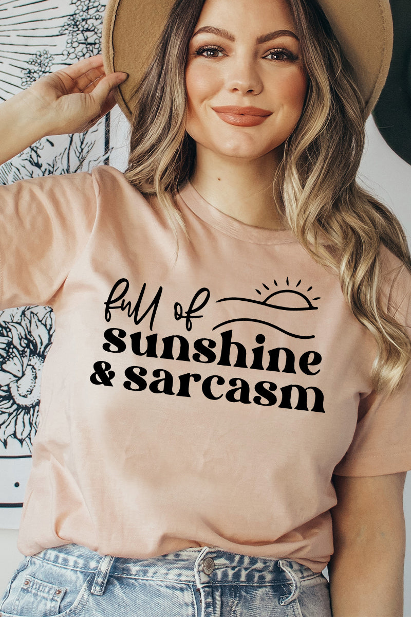 Full Of Sunshine And Sarcasm T-shirt Agate