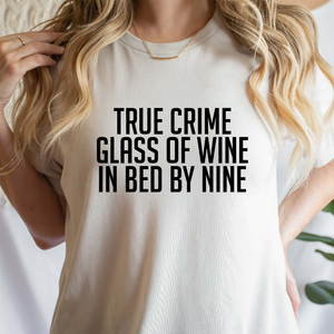 True Crime Glass Of Wine In Bed by Nine